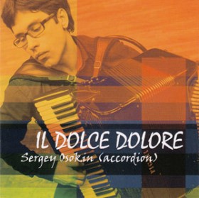 Il Dolce Dolore CD by Sergey Osokin