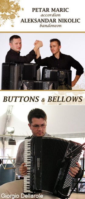 Buttons and Bellows, Aleksandar Nikolic and Petar Maric, Giorgio Dellarole.
