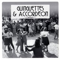 ‘Guinguettes & Accordéon’ Compilation CD