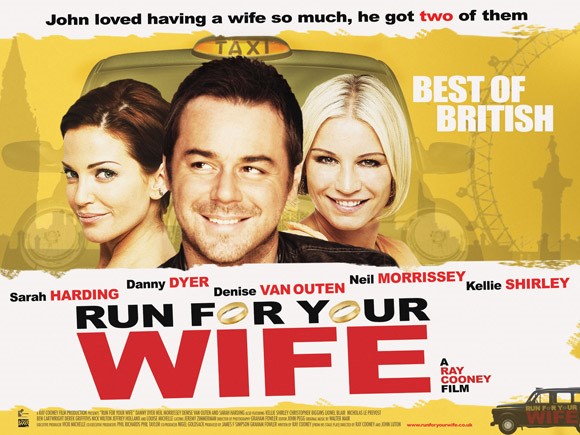 ‘Run For Your Wife’ (Movie)