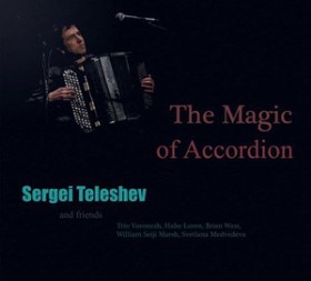 Sergei Telechev CD ‘The Magic of Accordion'