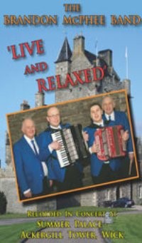 Brandon McPhee Band New CD/DVD cover ‘Live and Relaxed’