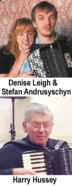 Denise Leigh (operatic soprano) & Stefan Andrusyschyn (accordion), Harry Hussey