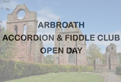 Arbroath Accordion & Fiddle Club Open Day poster
