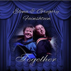 Elena and Gregory Fainshtein New CD ‘Together’