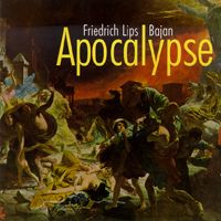 Apocalypse Friedrich Lips CD and MP3 Album
