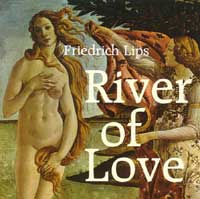 River Of Love   Friedrich Lips CD and MP3 Album
