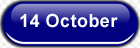 14 October