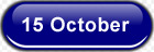 15 October