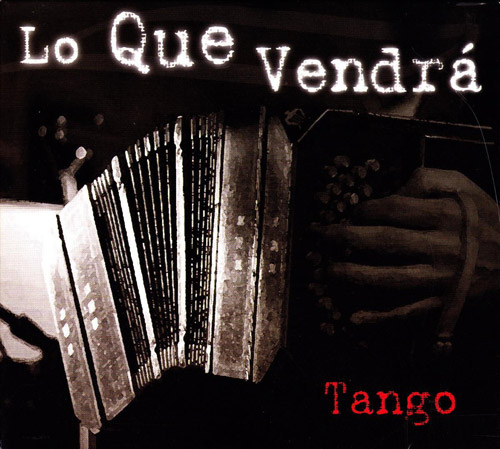 Tango by Lo Que Vendra front cover